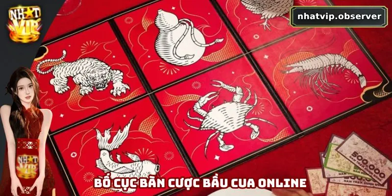Bầu Cua Online Nhatvip – Game Dân Gian Đổi Thưởng Cực Hot 2025 2 Bố cục bàn chơi siêu đơn giản và dễ nhớ