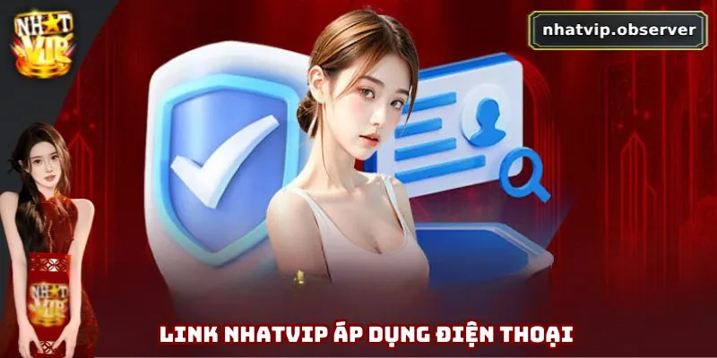 Nhatvip - Link Vào Trang Chủ NhatVip Chính Thức Tại Việt Nam 7 Đường dẫn chính thức đến trang web cho điện thoại di động tiện lợi