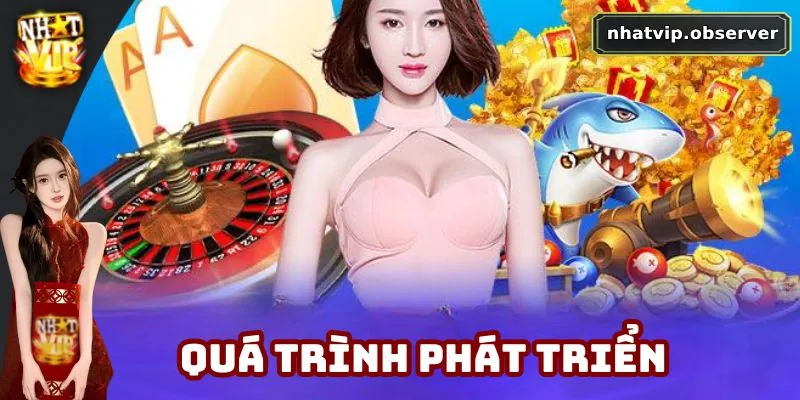 Nhatvip - Link Vào Trang Chủ NhatVip Chính Thức Tại Việt Nam 6 Lịch sử phát triển của thương hiệu Nhatvip