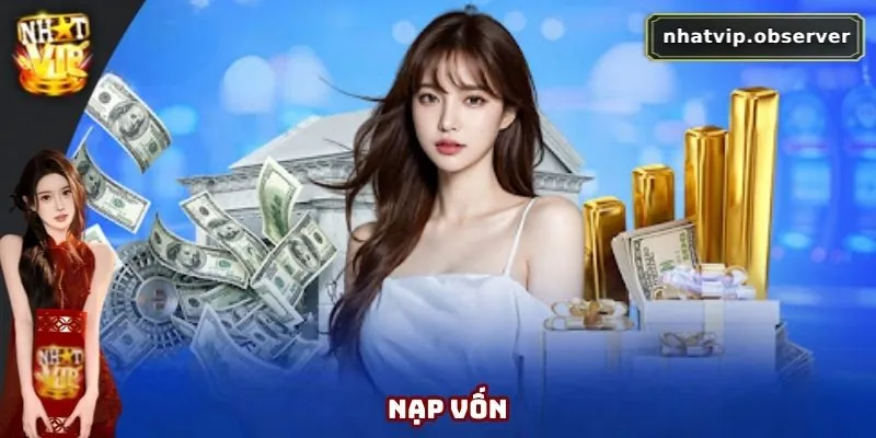 Nhatvip - Link Vào Trang Chủ NhatVip Chính Thức Tại Việt Nam 16 Quy trình 5 thao tác gửi vốn trải nghiệm cá cược tại NhatVip